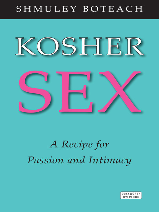 Title details for Kosher Sex by Shmuel Boteach, - Available